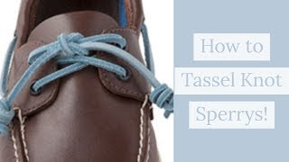 HOW TO TASSEL KNOT SPERRIES [upl. by Heisel]