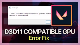 How To Fix Valorant A D3D11 Compatible GPU Error [upl. by Ymmaj897]