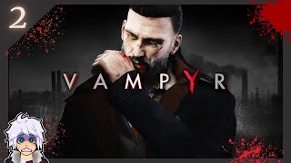 Adjusting to a new life  Vampyr  ep2 Twitch VOD [upl. by Biron]