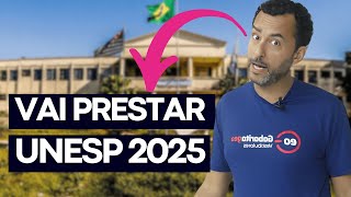 TUDO sobre o VESTIBULAR da UNESP 2025 [upl. by Dituri893]