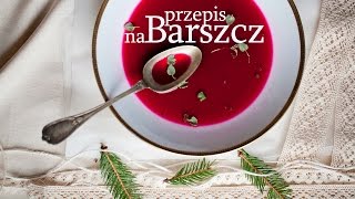 Barszcz wigilijny na zakwasie [upl. by Anelahs]