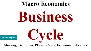 Business Cycle and its phases causes business cycle macroeconomics business cycle in hindi [upl. by Crispa]