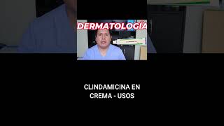 CLINDAMICINA EN CREMA  USOS [upl. by Uticas]