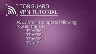 How to Setup TorGuard VPN On Merlin [upl. by Aristotle225]