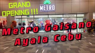 METRO GAISANO AYALA Grand Opening  Ayala Center Cebu January 29 2021 [upl. by Nylrak]