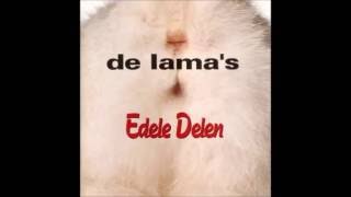 De Lamas Edele Delen [upl. by Ociral]