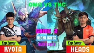 SMART OMEGA VS TNC PRO TEAM GAME 2 W6D3  OMG VS TNC GAME 2 HIGHLIGHTS mplphs14 fypシ゚viral fypシ゚ [upl. by Nossyla]