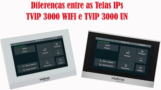 Diferença entre TVIP 3000 WIFI e TVIP 3000 UN [upl. by Nairrot423]