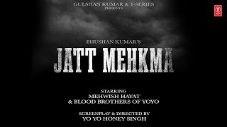 JATT MEHKMA TEASER YO YO HONEY SINGH  GLORY  BHUSHAN KUMAR [upl. by Nodmac]