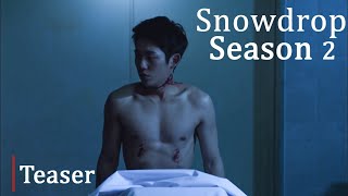 Snowdrop Season 2  TEASER  Concept Version [upl. by Fadden946]