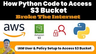 Python Code to Access AWS S3 Bucket  Python AWS S3 Bucket Tutorial Guide [upl. by Llenoj5]