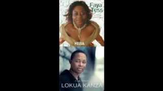 Bana Faya Tess and Lokua Kanza [upl. by Gombach]