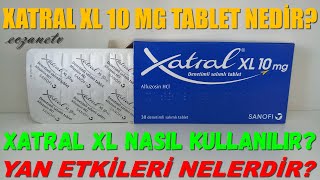 Xatral XL 10 MG Tablet Nedir Xatral XL Yan Etkileri Nelerdir Xatral XL Nasıl Kullanılır [upl. by Reed]