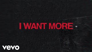 Yonaka  I Want More Official Lyric Video [upl. by Wendt]