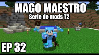 MAGO MAESTRO  Serie de mods EP 32 [upl. by Zara]