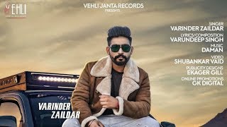 Yaar Unlimited  Varinder Zaildar Official Video Latest Punabi Songs 2018  Vehli Janta Records [upl. by Temp544]