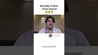 Pov My friend how to bunk online classes Le me 😂🤣😂 online classes ytshorts shorts [upl. by Hennebery759]