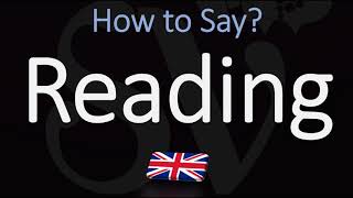 How to Pronounce Reading CORRECTLY British City Name Pronunciation [upl. by Aehsal]