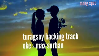 turagsoy backing track karaoke  max surban [upl. by Lehcyar]