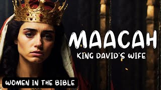 Absaloms Mother Exploring the Life of Maacah King Davids Wife  Women In The Bible  EP14 [upl. by Artened794]