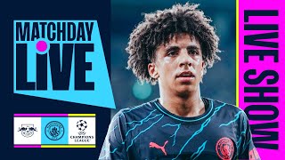 RB LEIPZIG v MAN CITY  CHAMPIONS LEAGUE  MATCHDAY LIVE [upl. by Ahsi]