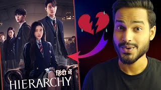 Hierarchy Review  Uff🥺I AM BROKEN NOW  Hierarchy Kdrama Review  Hierarchy  Hierarchy Trailer [upl. by Shanon]