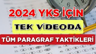 2024 YKS DİKKAT 🔥19 DAKİKADA TÜM PARAGRAF TAKTİKLERİ 🎯 [upl. by Rogerg]