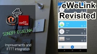 eWelink Revisited  App changes and IFTTT [upl. by Cristine]