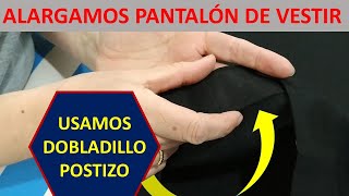 Alargar pantalón de vestir usando dobladillo postizo [upl. by Alra]