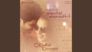 Mental Manadhil From quotO Kadhal Kanmaniquot [upl. by Ayikal681]