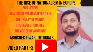 The Rise Of Nationalism in Europe Part 3 Explained by Abhishek Tiwari [upl. by Hanford]