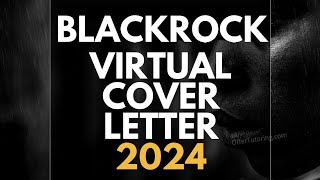 2024 BlackRock Virtual Cover Letter  Virtual Coding Challenge Video Interview Tutorials [upl. by Mafalda]