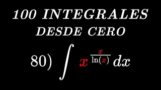 100 Integrales RESUELTAS  Aprende a integrar desde 0 [upl. by Silera497]