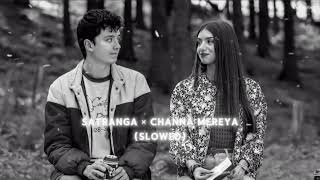 Satranga × Channa Mereya  lofi mashup perfectly Slowed Exquisite [upl. by Anaynek]