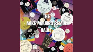 You Know How to Love Me A Mike Maurro Mix [upl. by Gnilrad]