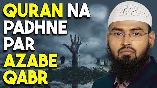 Quran Na Padhne Wale Ko Azab e Qabar Hota Hai By AdvFaizSyedOfficial [upl. by Schnell255]