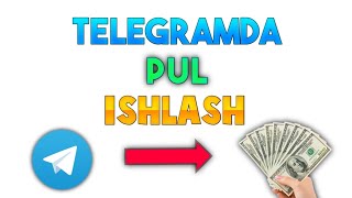 TELEGRAMDA PUL ISHLASH  TELEFONDA PUL ISHLASH [upl. by Eical645]