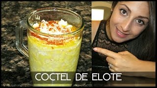 COMO HACER COCTEL DE ELOTE  SUSANA ORTIZ [upl. by Flory]