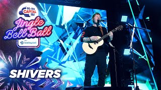 Ed Sheeran  Shivers Live at Capitals Jingle Bell Ball 2021  Capital [upl. by Ybrek31]