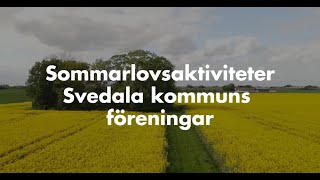 Föreningar i Svedala kommun arrangerar sommarlovsaktiviteter 2021 [upl. by Nalhsa]