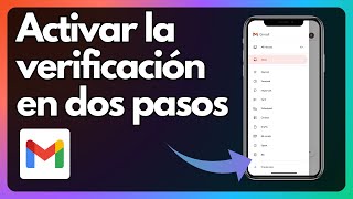 Cómo activar la verificación en dos pasos en Gmail  Tutorial [upl. by Yeldar]