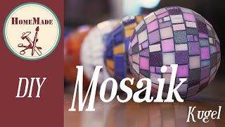 DIY Mosaik  Mosaik Kugel einfach selber machen  DEKOIDEE  Easy mosaic ball [upl. by Hanover]