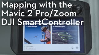 Mapping with Mavic 2 ProZoom and SmartController [upl. by Dawna]