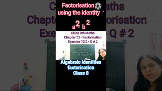 factorisation using algebraic identities  very simple calculation  class 8 maths [upl. by Suhcnip]