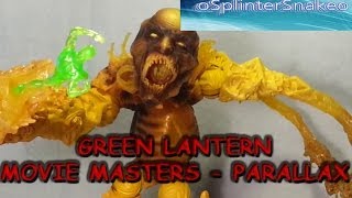 Figure Review  Green Lantern Movie Masters  Parallax [upl. by Atnuahsal]