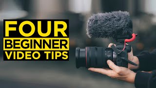 4 Videography Tips for BEGINNERS [upl. by Fleck]