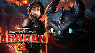 HOW TO TRAIN YOUR DRAGON 4 Is About To Change Everything [upl. by Ariew433]