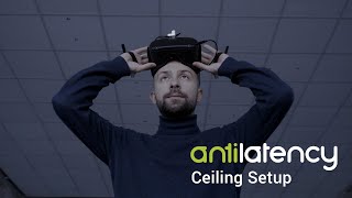 Antilatency Ceilling Tracking Area Setup [upl. by Nilad51]