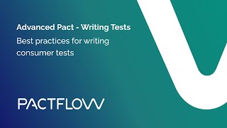 Advanced contract testing with Pact Best practices for writing consumer tests [upl. by Ottie]