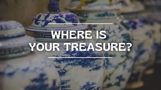 WHERE IS YOUR TREASURE  8 Sept  GTC Sermon  Senior Pastor Eric Yip [upl. by Anitsirc]